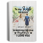 Personalized to My Wife God Blessed the Broken Road That Led Me Straight to You Framed Canvas Prints-Unframed Poster, White, 0.75'' Framed Canvas