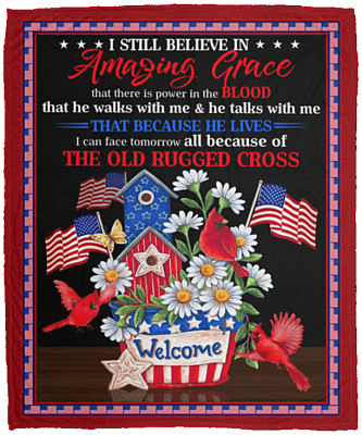 I Still Believe In Amazing Grace That There is Power in The Blood Fleece - Premium Sherpa - Woven Blanket, White, Cozy Plush Fleece Blanket - 50x60