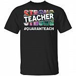 "trong Teacher Quaran-Teach Teaching from Distance T-Shirt, Black, Unisex T-Shirt "trong Teacher Quaran-Teach Teaching from Distance T-Shirt, Black, Unisex T-Shirt