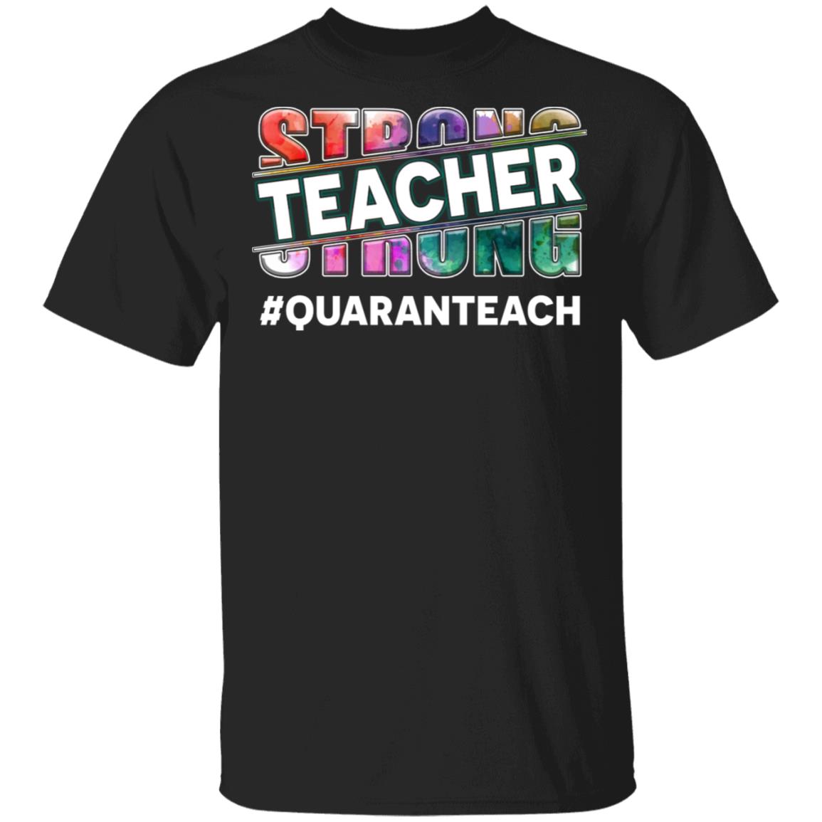 "trong Teacher Quaran-Teach Teaching from Distance T-Shirt, Black, Unisex T-Shirt "trong Teacher Quaran-Teach Teaching from Distance T-Shirt, Black, Unisex T-Shirt
