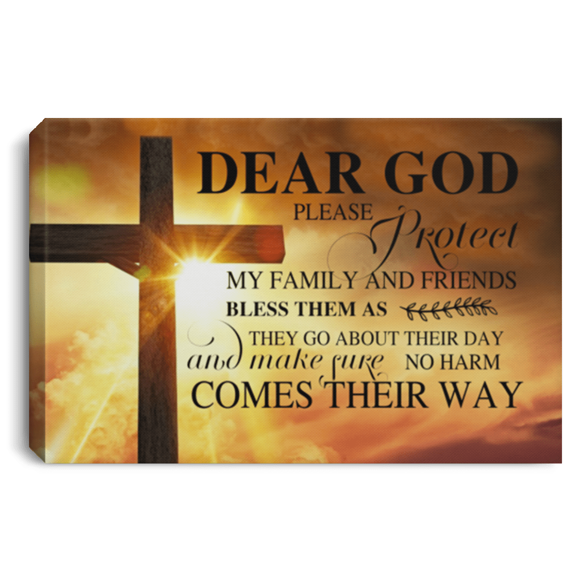 Dear God Please Protect My Family And Friends Gallery Wrapped Framed Canvas Prints - Unframed Poster, White, 0.75'' Framed Canvas