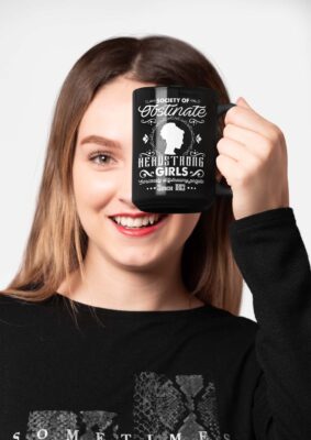 Alternative view of Society Of Obstinate Headstrong Girls Seriously Displeasing People Since 1813 Ceramic Coffee Mug - Beer Stein