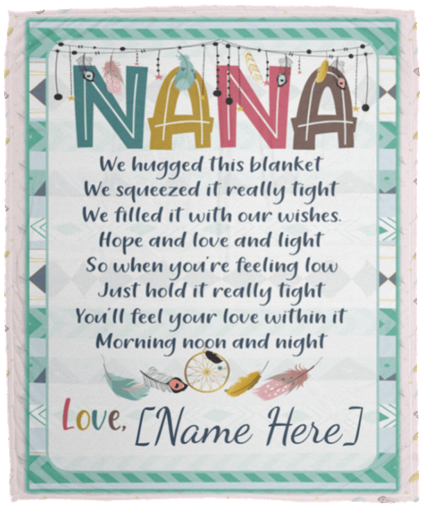 Personalized Nana We Hugged This Blanket We Squeezed It Really Tight Fleece Blanket - Premium Sherpa Blanket, White, Cozy Plush Fleece Blanket - 50x60