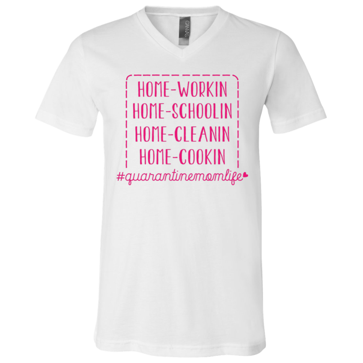 Quarantine Mom Life Home Working Home Schooling Home Cleaning Home Cooking T-Shirt - V Neck, White, V-Neck T-Shirt Quarantine Mom Life Home Working Home Schooling Home Cleaning Home Cooking T-Shirt - V Neck, White, V-Neck T-Shirt