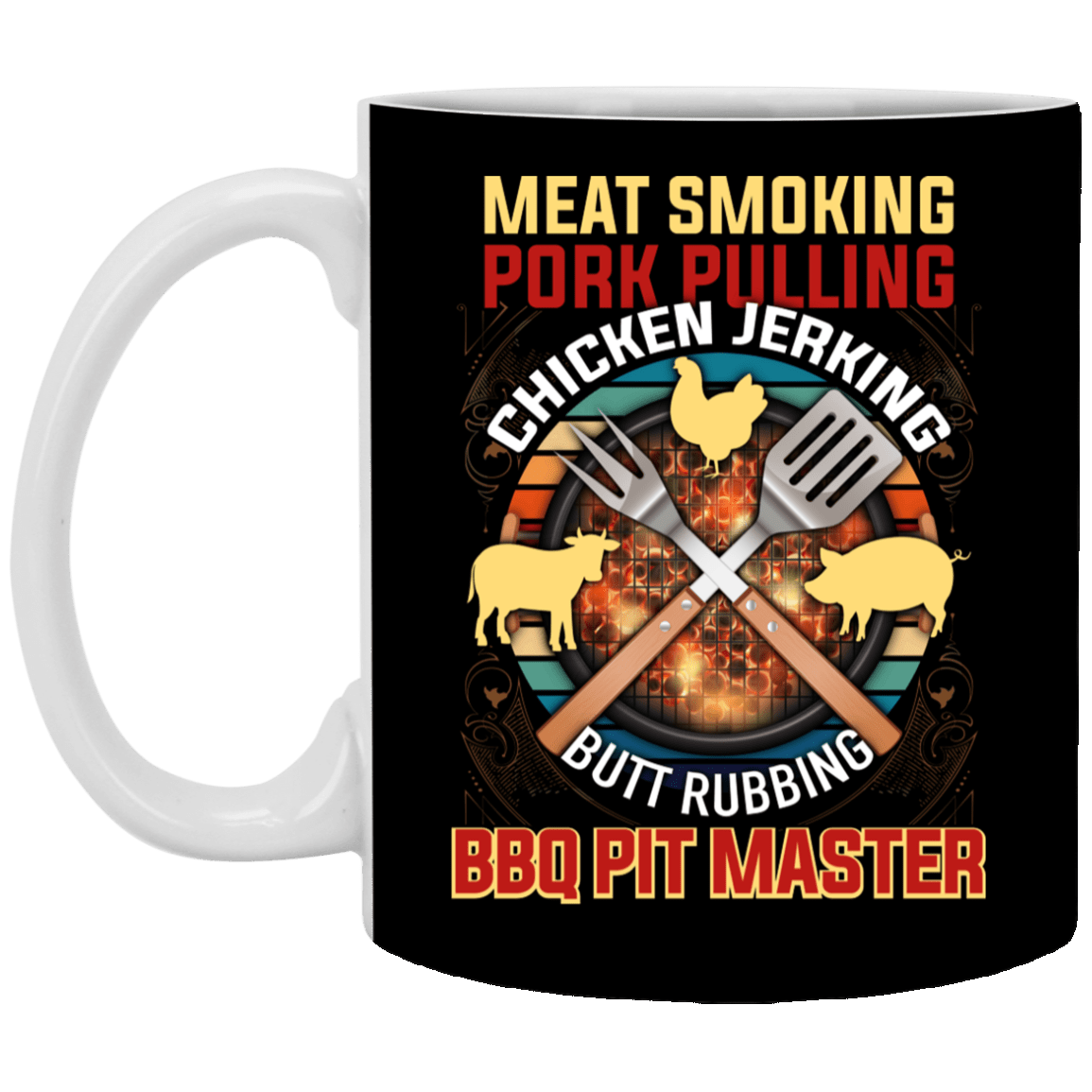 Meat Smoking Pork Pulling Chicken Jerking Butt Rubbing Bbq Pit Master Ceramic Coffee Mug - Water Bottle, Black, 11 oz. White Mug