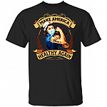 Make America Healthy Again 4th of July Shirt- Independence Shirt, Black, Unisex T-Shirt