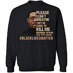 I Can't Breathe Black Lives Matter Hoodie - Long Sleeve - Sweatshirt - RIP George Floyd Shirt, Black, Sweatshirt I Can't Breathe Black Lives Matter Hoodie - Long Sleeve - Sweatshirt - RIP George Floyd Shirt, Black, Sweatshirt