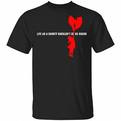 Protect Our Children, Life As A Shorty Shouldnt Be So Rough T-Shirt Shirt, Black, Unisex T-Shirt