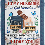 Personalized To My Husband God Blessed The Broken Road Fleece Blanket - Premium Sherpa Blanket - Woven Blanket, White, Cozy Plush Fleece Blanket - 50x60