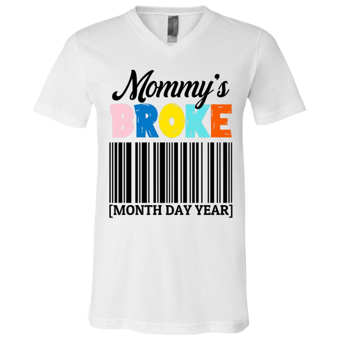 Personalized Mommy's Broke Mommy's Broke Best Friend Matching T-Shirt - V-Neck Tee, White, V-Neck T-Shirt