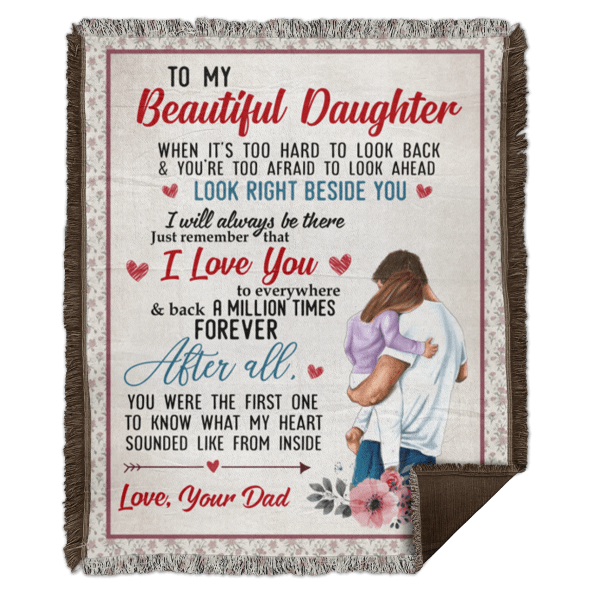 Father Daughter Blankets Dad To My Beautiful Daughter Look Right