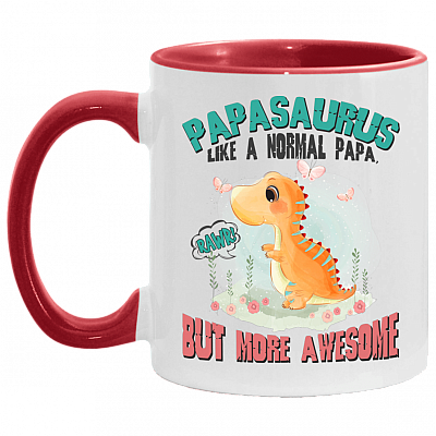 Papasaurus Like A Normal Papa But More Awesome Accent Mug - Papasaurus Mug, White/Red, 11 oz. Accent Mug