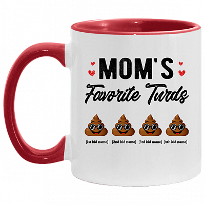 Personalized Mom's Favorite Four Turds Funny Personalized Family Accent Mug, White/Red, 11 oz. Accent Mug