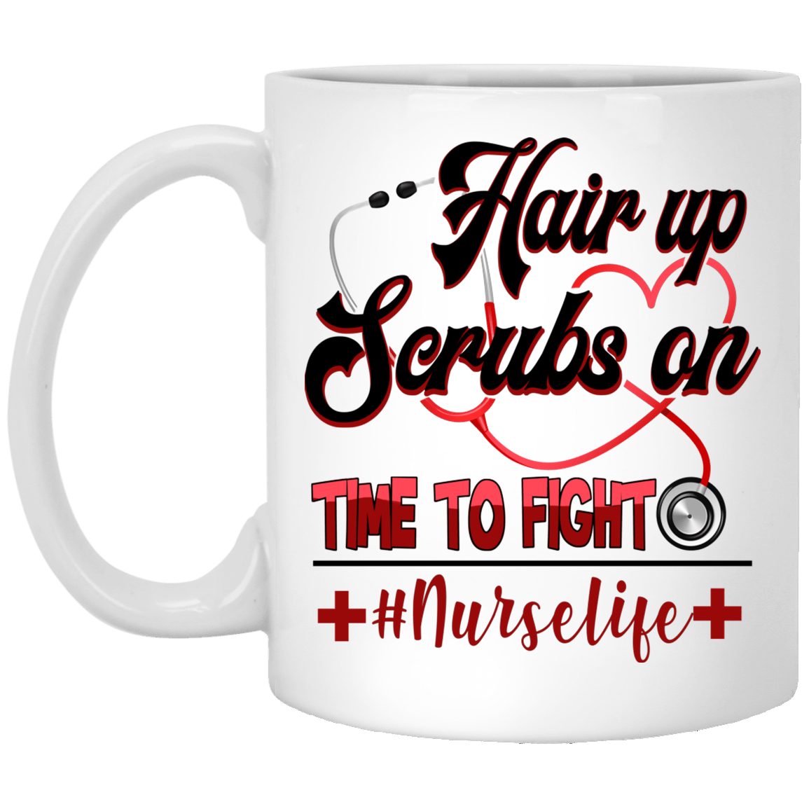 Hair Up Scrubs On Time To Fight Ceramic Coffee Mug - Beer Stein -Water Bottle - Color Changing Mug, White, 11 oz. White Mug