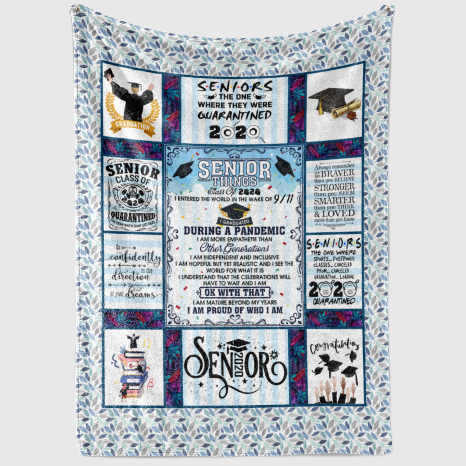 Senior Things 2020 Quarantine Class Of Chaos Graduation Born In 9/11 Proud Who I Am Statement Saying Blanket