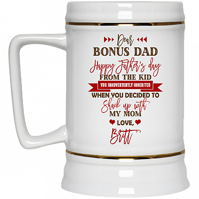 Personalized Dear Bonus Dad Happy Father's Day from the Kid Inadvertently Beer Stein, White, 22 oz. Beer Stein