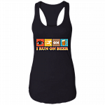 I Run On Beer Funny Drinking Team Beer Lover Gift Cotton Tank Top Tee - Racerback Tank, Black, Ladies Racerback Tank I Run On Beer Funny Drinking Team Beer Lover Gift Cotton Tank Top Tee - Racerback Tank, Black, Ladies Racerback Tank