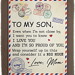To My Son Even When I'm Not Close By From Mom Fleece Blanket - Premium Sherpa Blanket - Woven Blanket, White, Cozy Plush Fleece Blanket - 50x60