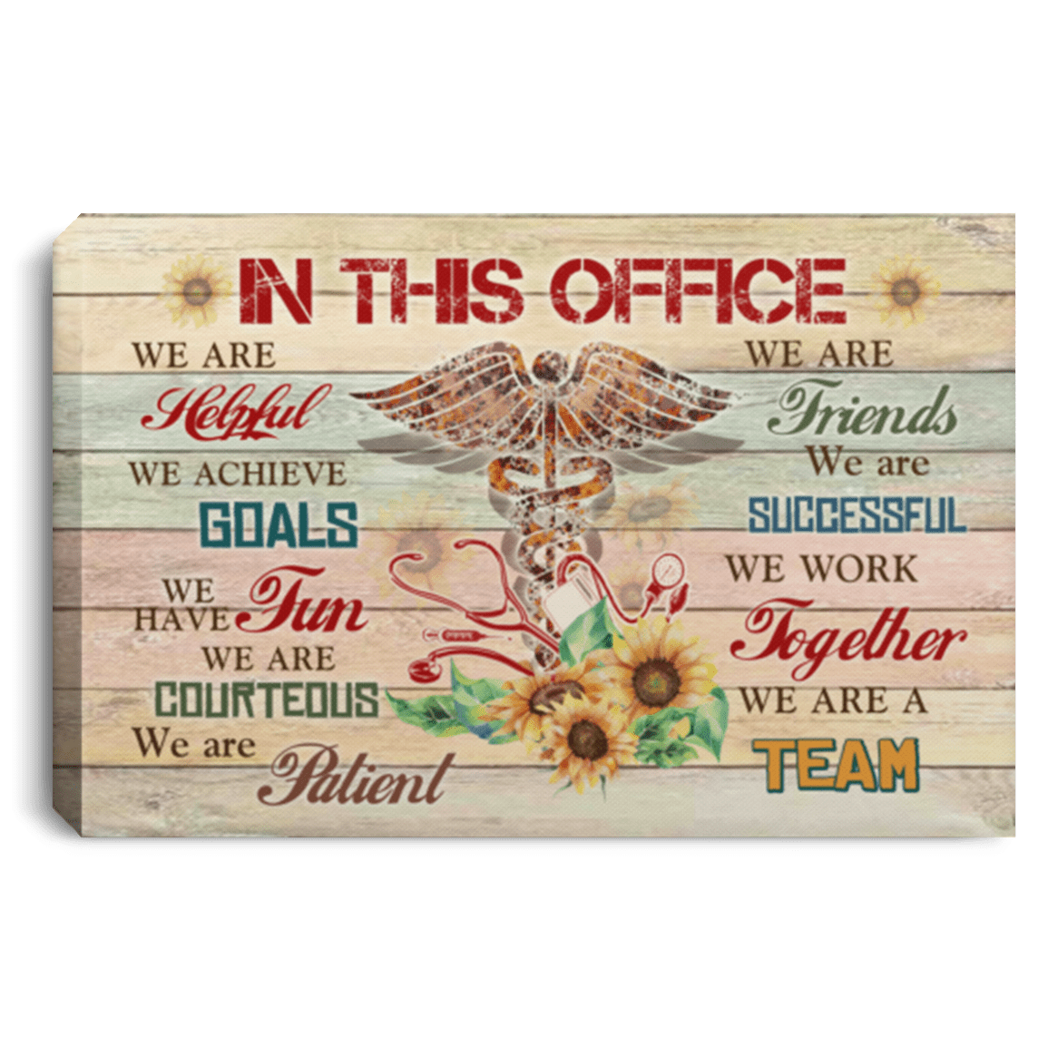 In This Nurse Office We Are Helpful We Achieve Goals We Have Fun We Are A Team Framed Canvas Prints - Unframed Poster, White, 0.75'' Framed Canvas