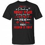 I'd Like To Thank My Middle Finger For Always Being There Sticking Up For Me All Those Times Funny T-Shirt, Black, Unisex T-Shirt I'd Like To Thank My Middle Finger For Always Being There Sticking Up For Me All Those Times Funny T-Shirt, Black, Unisex T-Shirt