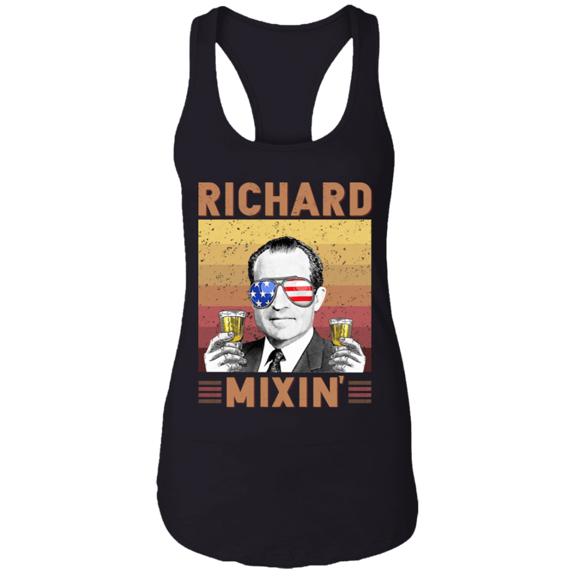 Vintage Richard Mixin' 4th Of July US President Drinking Team Cotton Tank Top - Racerback Tank, Black, Ladies Racerback Tank