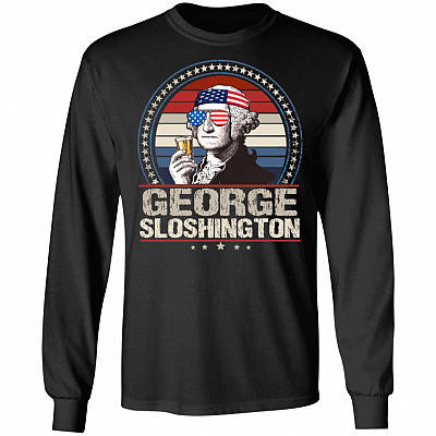 George Sloshington 4th of July Hoodie - Sweatshirt - Long Sleeve Shirt, Black, Long Sleeve