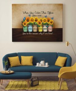 Alternative view of When You Enter This Office You Are Special You're The Reason Why I Am Here Framed Canvas - Unframed Poster