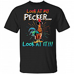 Look At My Pecker Look At It Funny Rooster T-Shirt, Black, Unisex T-Shirt