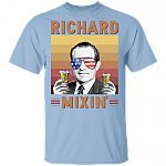 Vintage Richard Mixin' 4th Of July US President Drinking Team Light T-shirt, Light Blue, Unisex T-Shirt