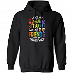 I Like My Whiskey Straight But My Friends Can Go Either Way Hoodie Sweatshirt - Gay LGBTQ Rainbow Pride Shirt, Black, Hoodie I Like My Whiskey Straight But My Friends Can Go Either Way Hoodie Sweatshirt - Gay LGBTQ Rainbow Pride Shirt, Black, Hoodie