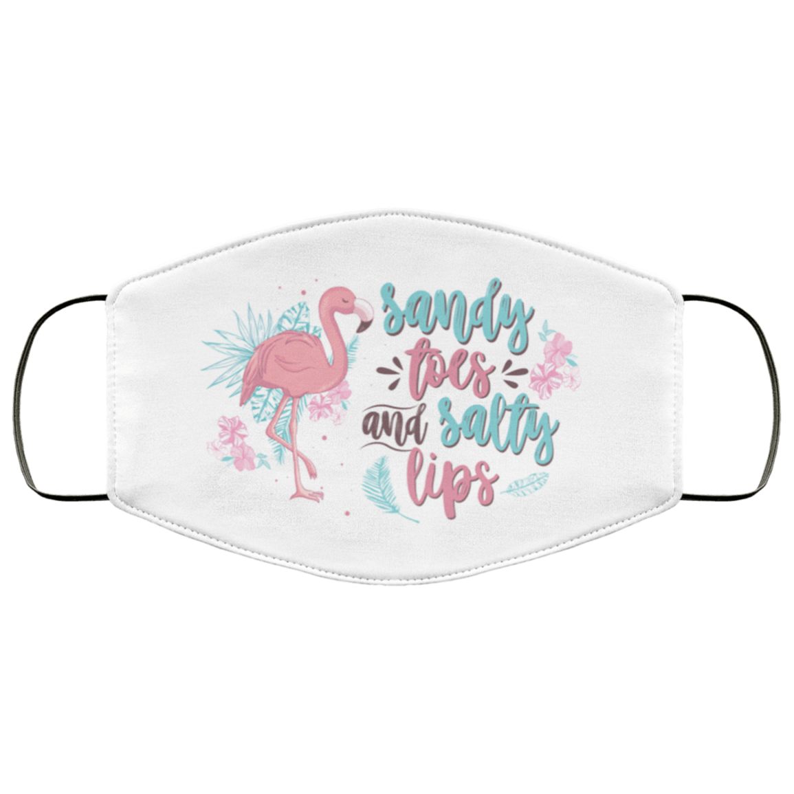 Sandy Toes And Salty Lips - Flamingo Face Mask Cover, White, Cloth Face Mask