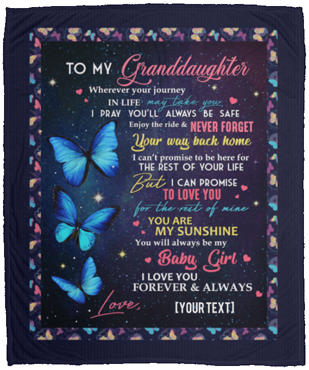 To My Granddaughter Saying From Grandma Butterfly Personalized Blanket - Cool Butterfly Customized Blanket, White, Cozy Plush Fleece Blanket - 50x60