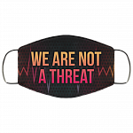 We Are Not Threat Black Lives Matter Face Mask, White, Cloth Face Mask