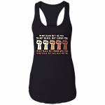 I'm Not Black But I See You I Hear You I Will Fight For You Black Live Matters Cotton Tank Top Tee, Black, Ladies Racerback Tank