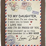 To My Daughter Even When I'm Not Close By From Dad Fleece Blanket - Premium Sherpa Blanket - Woven Blanket, White, Cozy Plush Fleece Blanket - 50x60