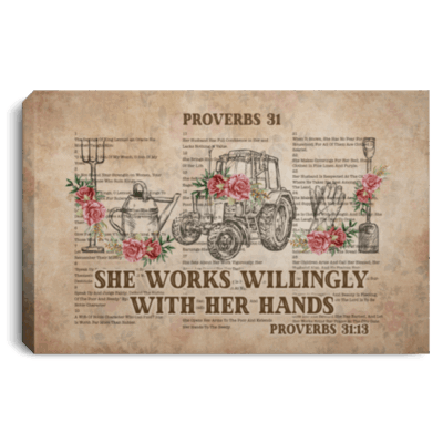 Proverbs 31 She Works Willingly with Her Hands Gallery Wrapped Framed Canvas Prints - Unframed Poster, White, 0.75'' Framed Canvas