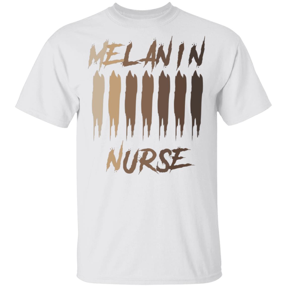Melanin Nurse With Dark Skin Tone T-Shirt - Proud Black Nurse Shirt, White, Unisex T-Shirt Melanin Nurse With Dark Skin Tone T-Shirt - Proud Black Nurse Shirt, White, Unisex T-Shirt