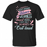 Don't Mistake Silence For Weakness Smart People Don't Plan Big Moves Out Loud Funny T-Shirt, Black, Unisex T-Shirt