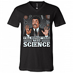 Y'all Mothaf*ckas Need Science Neil Ty-son T-Shirt - Science V-neck Shirt, Black, V-Neck T-Shirt