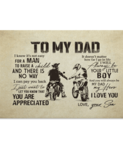To My Chopper Dad I Know It's Not Easy for a Man to Raise a Child from Son Framed Canvas - Unframed Poster, White, 0.75'' Framed Canvas