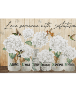 Love Someone with Autism Hummingbird Floral Always Unique Intelligent Framed Canvas - Unframed Poster, White, 0.75'' Framed Canvas