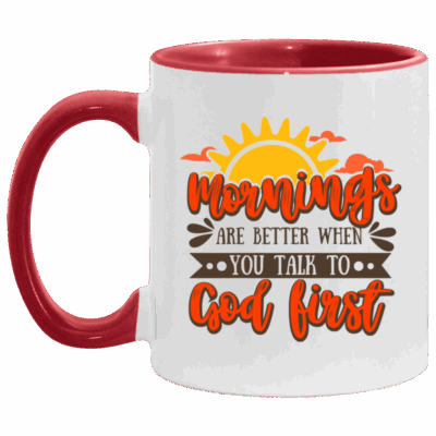 Mornings Are Better When You Talk to God First Accent Mug, White/Red, 11 oz. Accent Mug