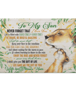 Mom To Son Never Forget That I Love You Life Filled With Hard Times Framed Canvas Prints - Unframed Poster, White, 0.75'' Framed Canvas