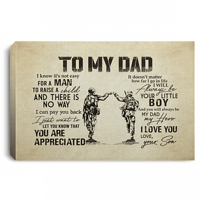 From Son To My Dad It's Not Easy To Raise A Child Army Solider Canvas Poster - Father's Day Military Wall Art, White, 0.75'' Framed Canvas