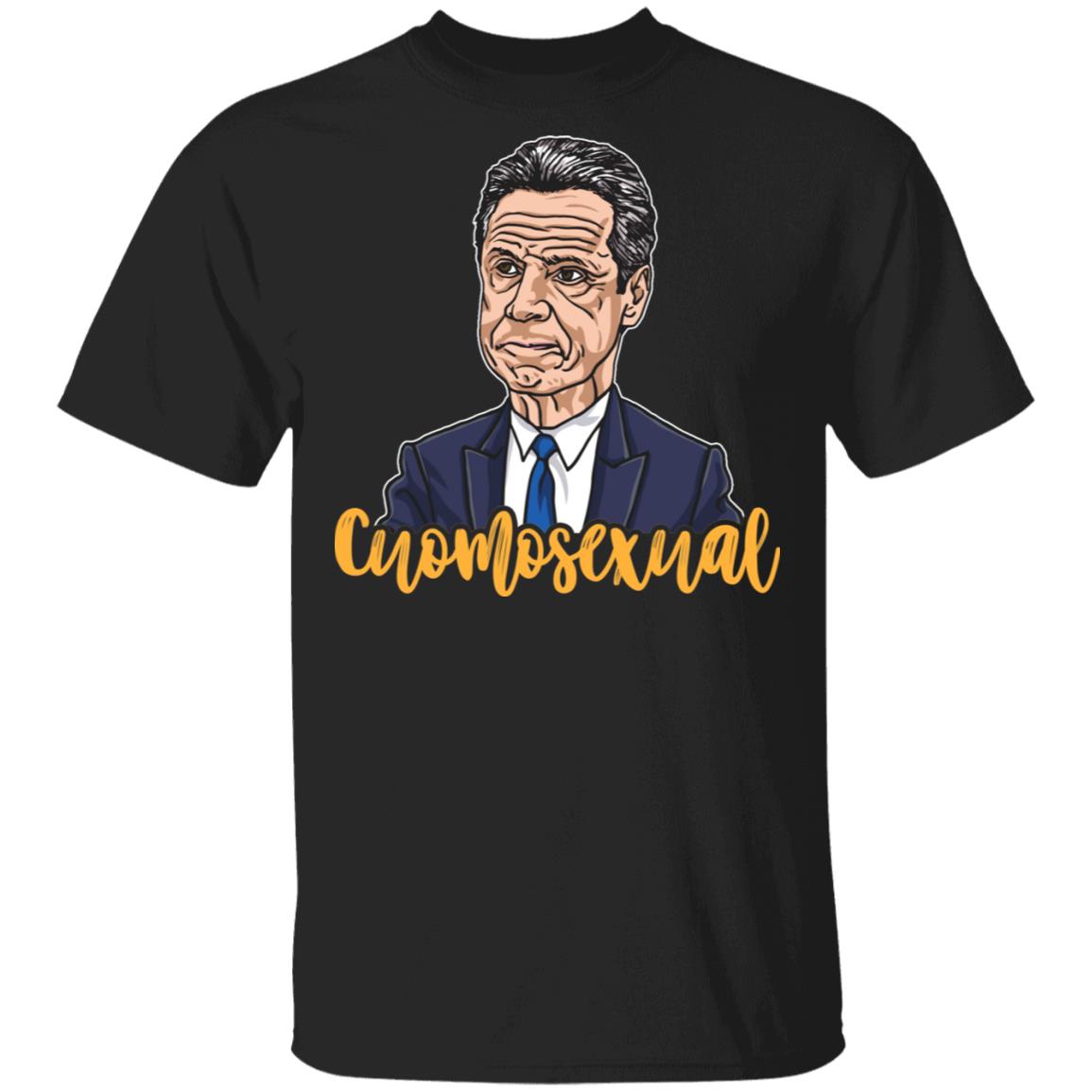 Cuomosexual T-Shirt - Governor Cuomo Cuomosexual Shirt, Black, Unisex T-Shirt