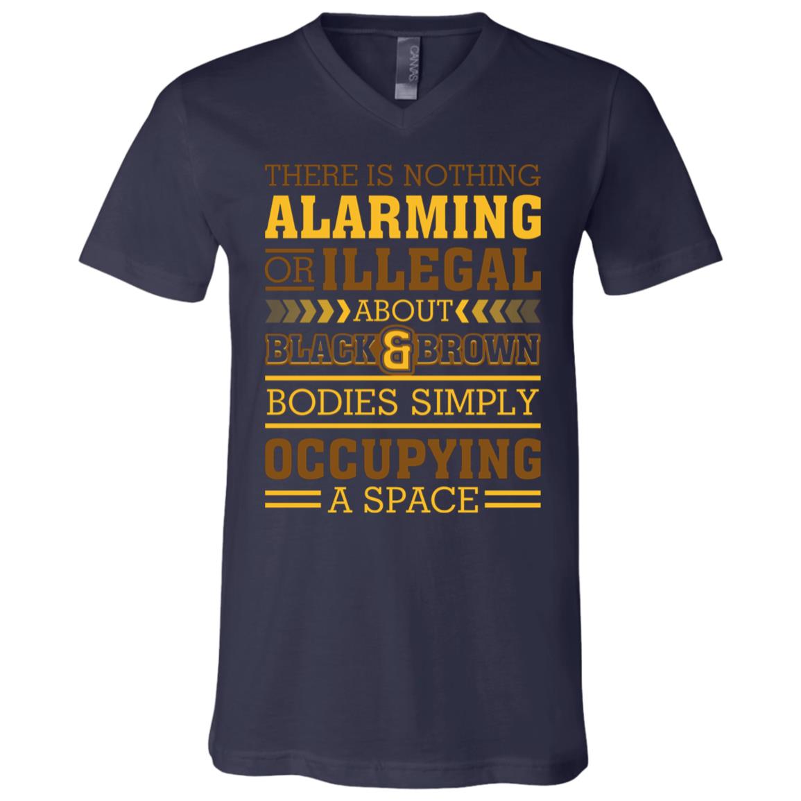 There Are Nothing Illegal About Black Bodies Gift For African American T-Shirt - V Neck, Navy, V-Neck T-Shirt