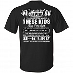 I Am the Best Stepdad Ever Cause I Still Wanted These Kids Print on Back Only - Plain Front T-Shirt, Black, Unisex T-Shirt