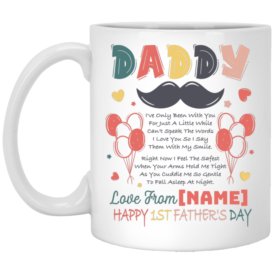 1st Father's Day Personalized Mug With Baby's Name - Personalized Mugs For Dad - Pregnancy Announcement Gift, White, 11 oz. White Mug