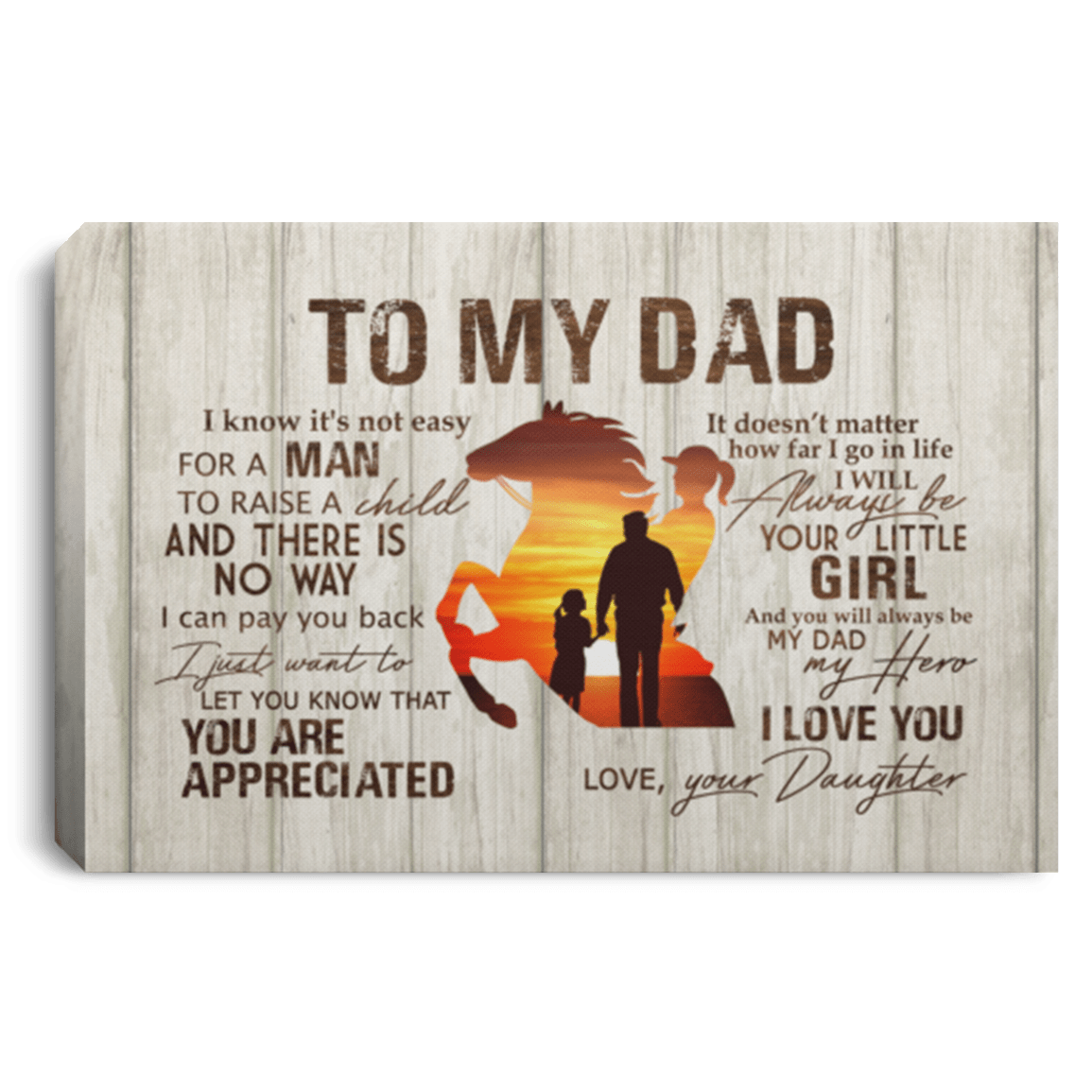 From Daughter To My Dad It's Not Easy To Raise A Child Horse Canvas Poster- Father's Day Horse Riding Wall Art, White, 0.75'' Framed Canvas