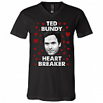Ted Bundy Heart Breaker Funny Killer T-Shirt - V-Neck Shirt, Black, V-Neck T-Shirt